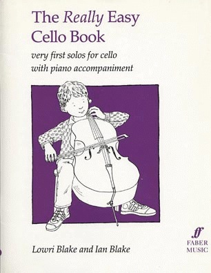 Blake: The Really Easy Cello Book (cello & piano)