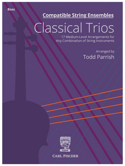 Parrish: Compatible String Ensembles: Classical Trios (bass)