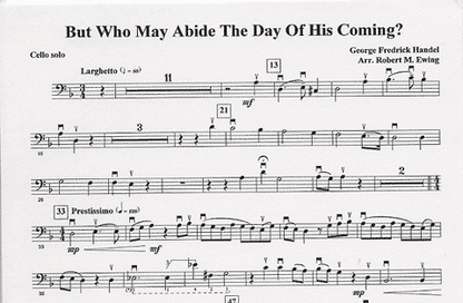 Handel (Ewing): But Who May Abide the Day of His Coming?(Cello & Piano)