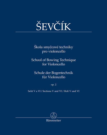 Sevcik: School of Bowing Technique for Violoncello, Op.2, Book 3, Section 5 and 6 (cello) Barenreiter