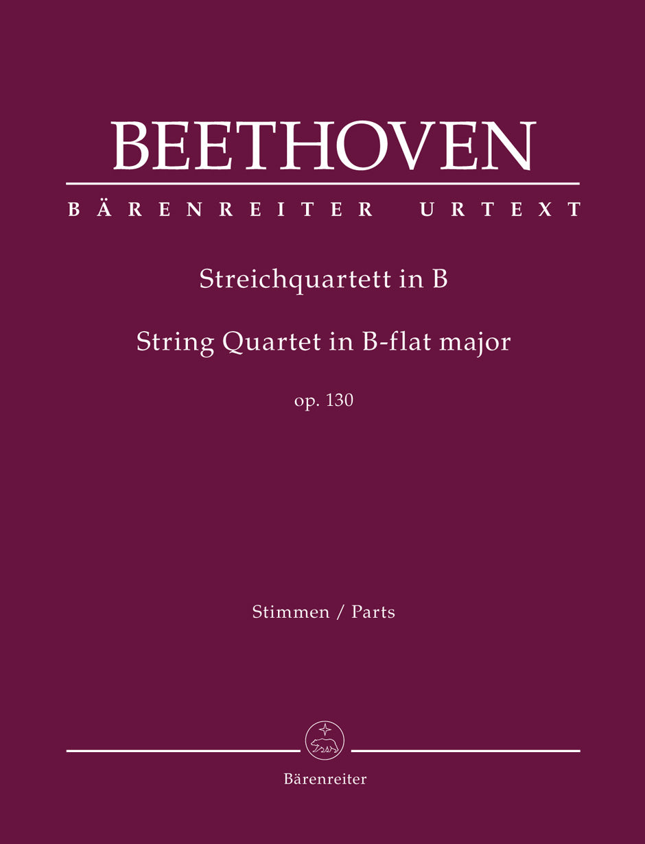 Beethoven (Del Mar): String Quartet in B-flat major op. 130 (string quartet parts) Barenreiter