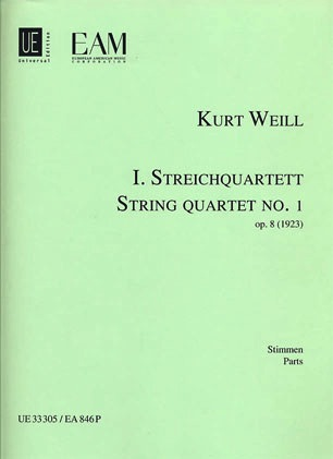 Weill, K.: String Quartet No. 1, Op.8 (2 violins, viola, and cello)