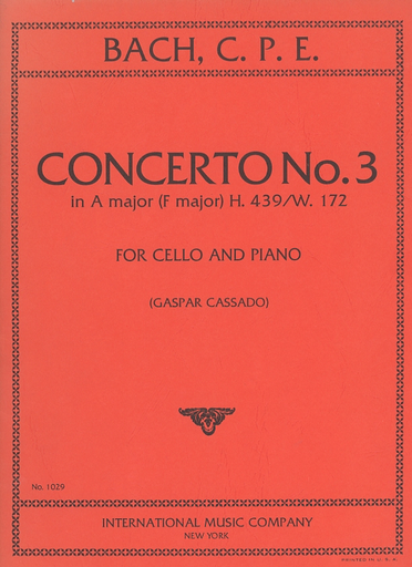 Bach, C.P.E. (Cassado): Concerto No.3 in A Major (F Major) (cello, and piano)