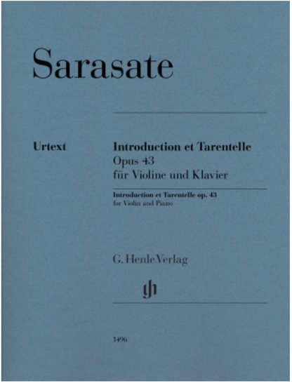 Sarasate (Hadelich): Introduction et Tarentelle Op. 43 (violin and piano) HENLE