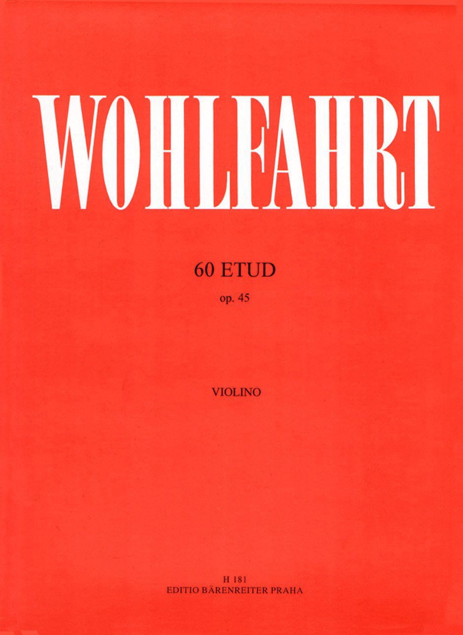 Wohlfahrt, Franz: Sixty Studies Op. 45 (violin) Barenreiter