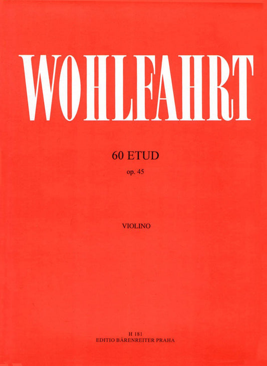 Wohlfahrt, Franz: Sixty Studies Op. 45 (violin) Barenreiter