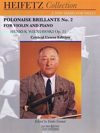 Heifetz, J. (Granat): Wieniawski: Polonaise Brillante No. 2, Op. 21 (Violin & Piano) Lauren Keiser