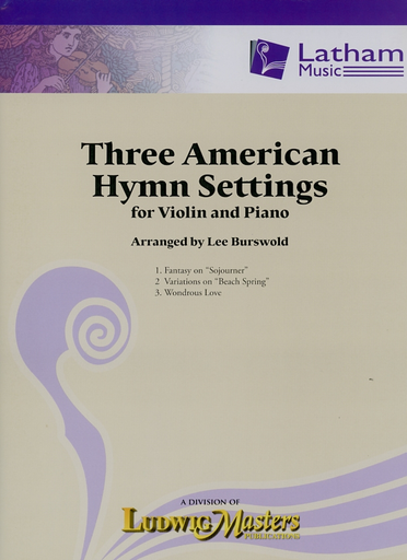 Burswold, Lee (arr): Three Amerrican Hymn Settings for violin and piano