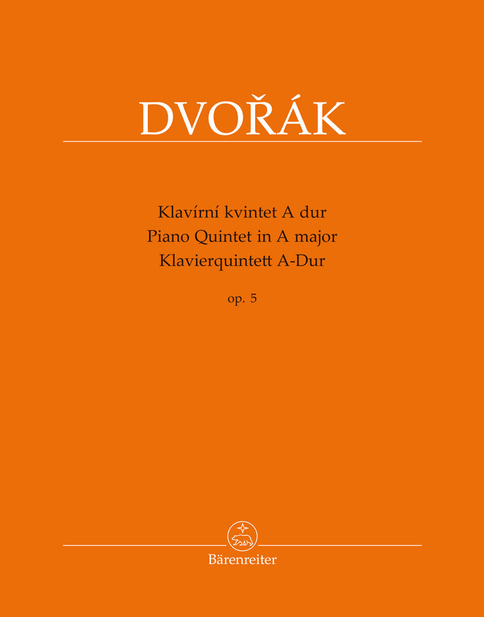 Dvorak, Antonin: Quintet in A major, Op. 5 (2 violins, viola, cello, piano) Barenreiter