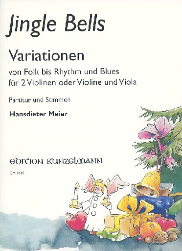 Meier, H,: Jingle Bells Variations, Folk to Rhythm and Blues (2 violins or violin & viola)