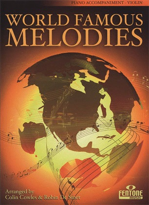 Cowles, Colin: World Famous Melodies (piano accompaniment)