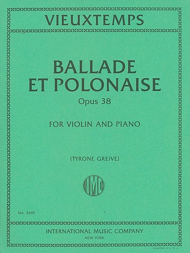 Vieuxtemps, Henri: Ballade & Polonaise Op.38 (violin & piano)