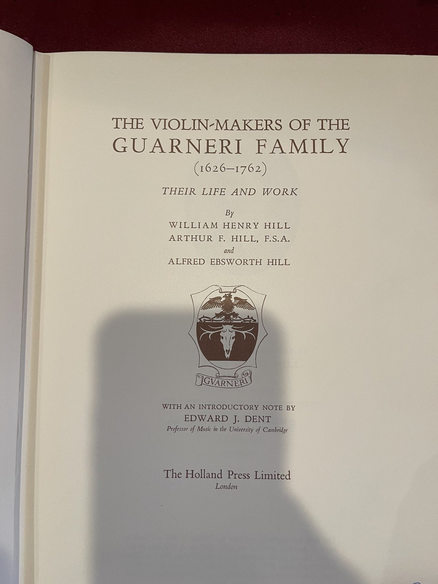 Hill: The Violin Makers of the Guarneri Family 1626-1762, hardcover