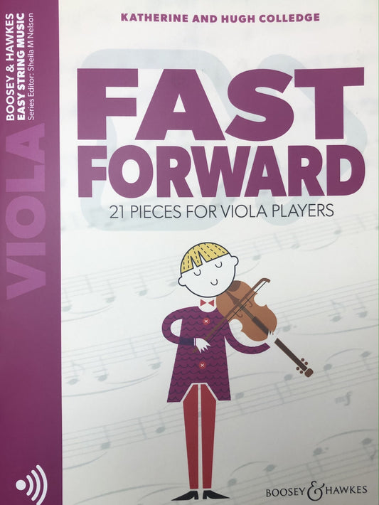 Colledge: Fast Forward - 21 pieces for Viola Players (viola) BOOSEY & HAWKES