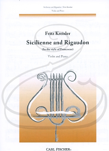 Kreisler: Sicilienne and Rigaudon (violin & piano reduction) Carl Fischer