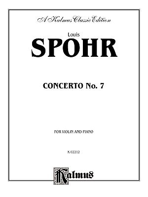 Spohr, Louis: Violin Concerto No.7 (violin & piano)