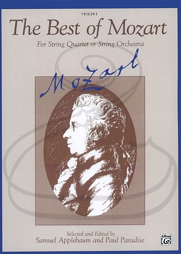 Mozart, W.A. (Applebaum/Paradise): (collection) The Best of Mozart for String Quartet or Orchestra (1st violin) Belwin Mills Publishing