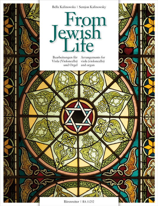 Kalinowska, B. & Kalinowsy, S.: From Jewish Life, Arrangements for viola or cello and organ, Barenreiter