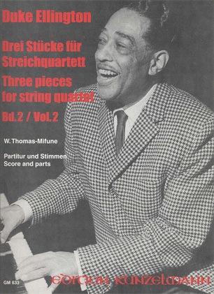 Ellington, D. (Thomas-Mifune, arr.): Three Pieces for String Quartet Vol.1 (set of parts and score)