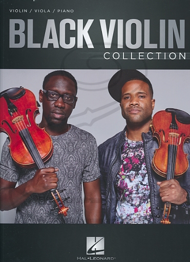 Black Violin: Black Violin Collection (violin, viola, & piano) Hal Leonard