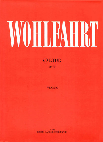 Wohlfahrt, Franz: Sixty Studies Op. 45 (violin) Barenreiter