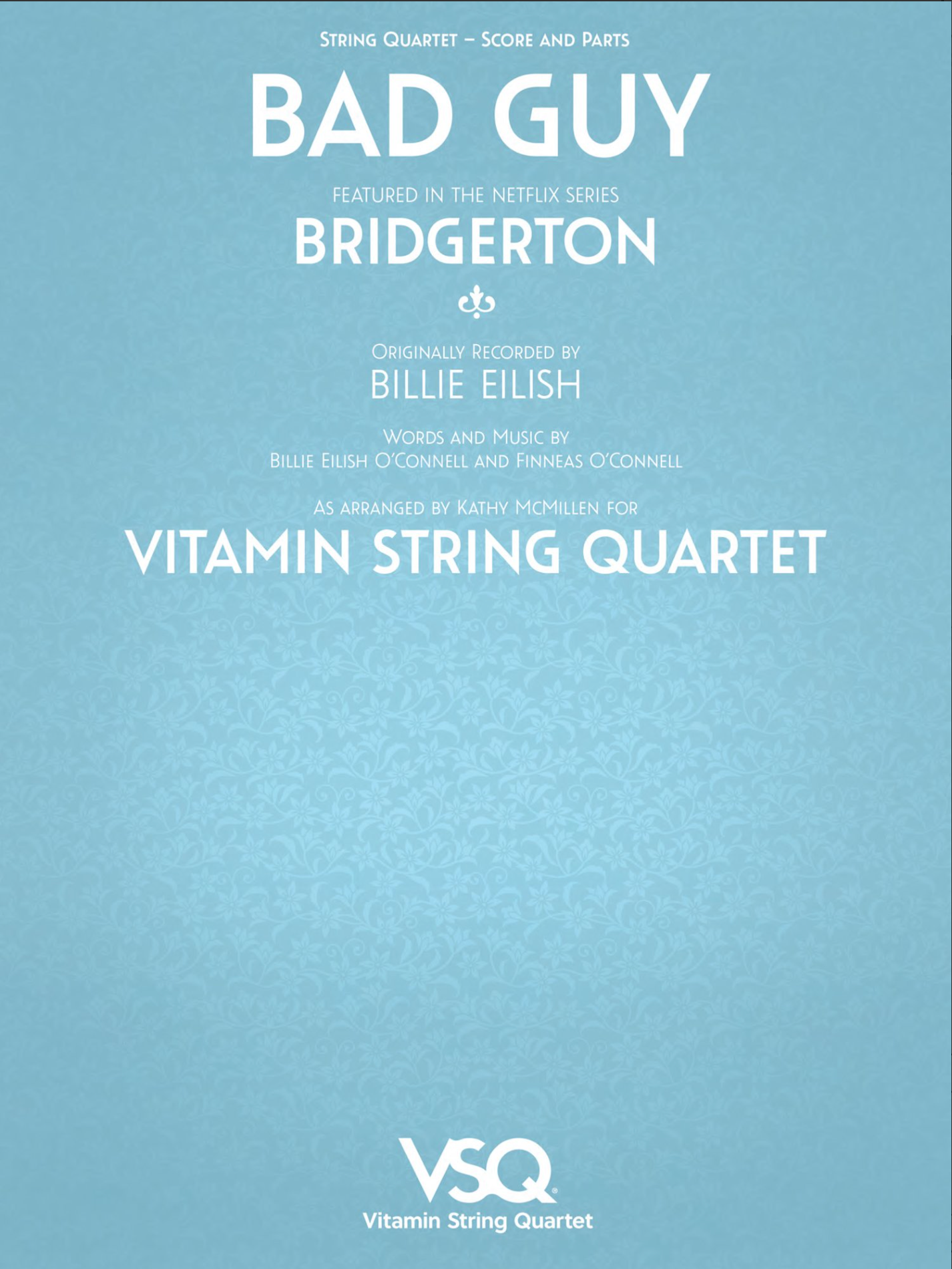 Eilish: Bad Guy - featured in the Netflix Series Bridgerton (string quartet)