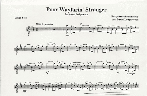 Ledgerwood, D.R.: Poor Wayfarin' Stranger (violin & piano)