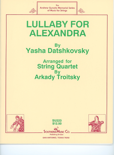 OOP Datshkovsky, Yasha: Lullaby for Alexandra (string quartet) score and parts