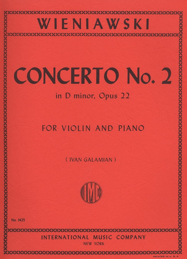 Wieniawski, Henri (Galamian): Concerto No.2 in D minor, Op.22 (violin & piano) IMC