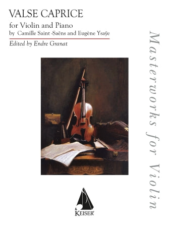 Ysaye (Granat): Valse Caprice (violin and piano) Keiser
