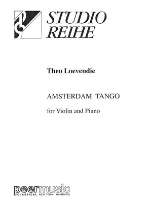 Loevendie, Theo: Amsterdam Tango (violin & piano)