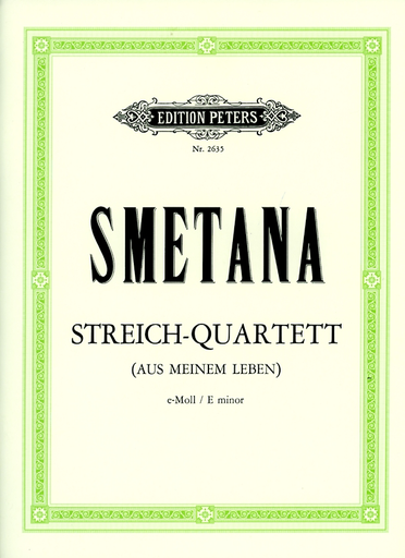 Smetana, Bedrich: String Quartet No. 1 in e minor -From My Life-Aus Meinem Leben