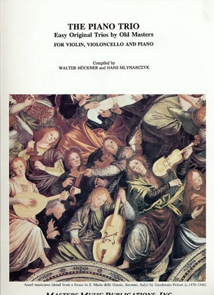 Hoeckner, W.: The Piano Trio-Easy Original Trios by Old Masters (violin, cello, piano)