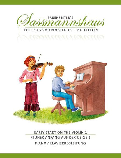 Sassmannshaus, K.: Early Start on the Violin, Volume 1 (violin), Piano Accompaniment, Barenreiter