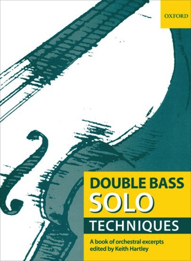 Hartley, K.: Double Bass Solo Techniques