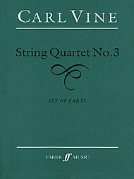 Vine, Carl: String Quartet No. 3 (1994) scorer and parts