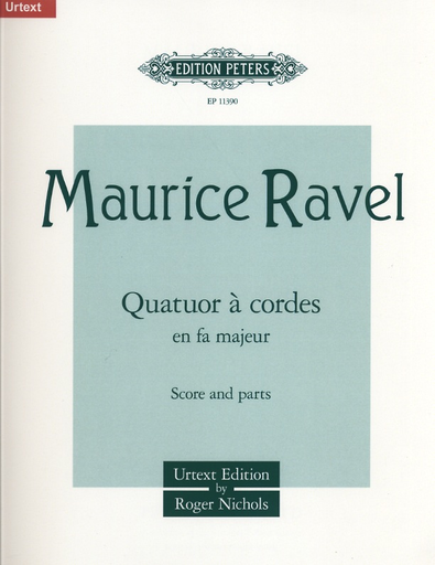 Ravel, Maurice (Nichols, ed.): String Quartet in F major