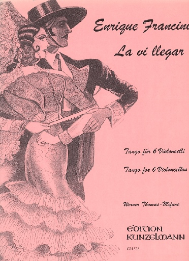 Francini, E.: Tango ''La vi llegar'' (6 cellos)