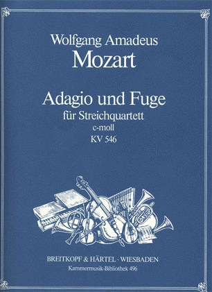 Mozart, W.A.: Adagio and Fugue in c minor, KV 546 (string quartet)