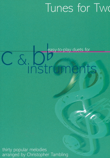Tambling, C.: Tunes for Two, Easy-To-Play Duets for C & Bb Instruments (violin, and clarinet)
