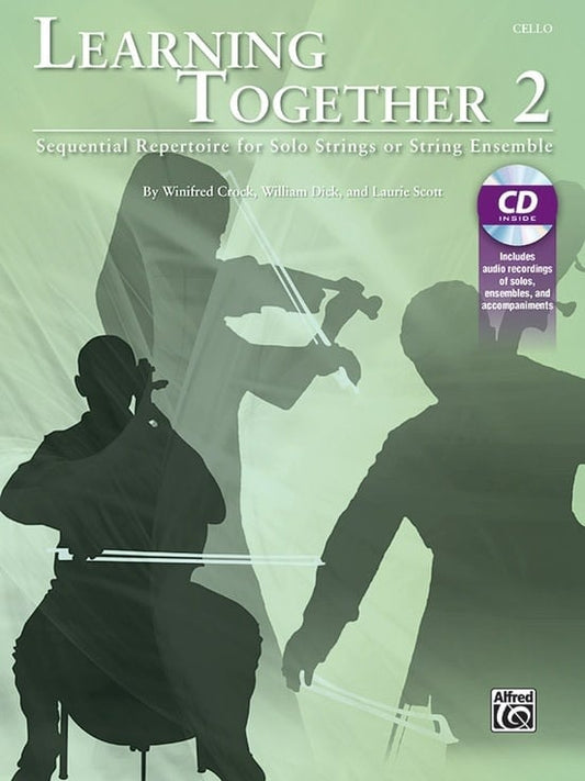 Crock, Dick, & Scott: Learning Together 2 (cello)(CD) Alfred