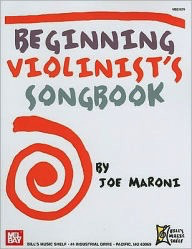 Maroni, J.: (Collection) Beginning Violinist's Songbook (violin)