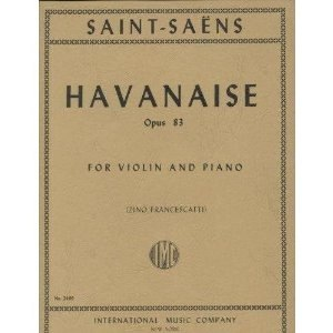 Saint-Saens, Camille: Havanaise Op.83 (violin & piano)