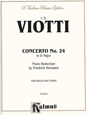 *OUT OF PRINT* Viotti, G.B. (Hermann): Concerto No. 24 in D major (violin & piano)