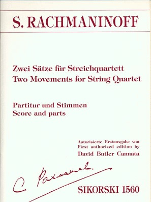 Rachmaninoff, Sergei: Two Movements for String Quartet, score and parts
