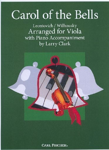 Wilhousky, Peter (Clark): Carol of the Bells (viola & piano)