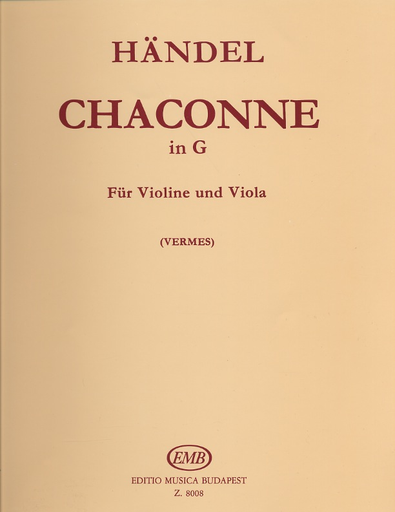 Handel, G.F. (Vermes): Chaconne in G for Violin & Viola
