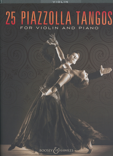 Piazzolla, A.: 25 Piazzolla Tangos (violin, and piano)