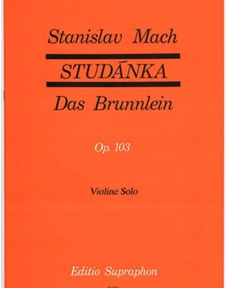 Mach, Stanislav: Fountain Op.103-30 Czech folk songs (violin solo) Editio Supraphon, Barenreiter