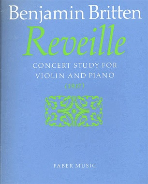 Britten, B.: Reveille (violin & piano)